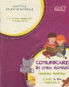 Comunicare limba romana: manual pentru