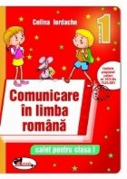 Comunicare in limba romana. Caiet pentru clasa I (rosu)