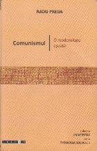 Comunismul modernitate esuata