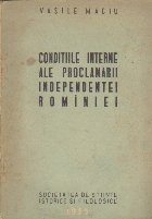 Conditiile Interne ale Proclamarii Independentei Rominiei