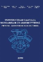 Construcţia şi calculul motoarelor cu ardere internă pentru autovehicule rutiere