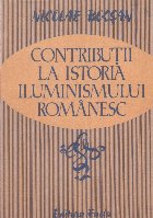 Contributii la istoria Iluminissmului romanesc