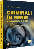 Criminali in serie : psihanaliza crimei