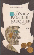 Cronica familiei Pasquier, Volumul al II-lea