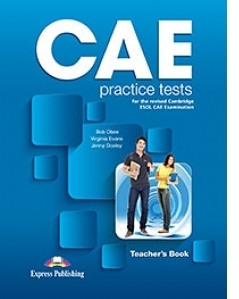 Curs limba engleza CAE Practice Tests Manualul profesorului revizuit 2015