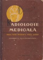 Curs unic de radiologie medicala. Manual pentru invatamintul medical superior