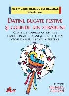 Datini, bucate festive şi colinde din străbuni : carte de colorat cu motive tradiţionale româneşti din ce
