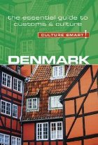 Denmark Culture Smart The Essential