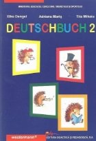 Deutschbuch 2. Limba germana, clasa a II-a (limba materna)