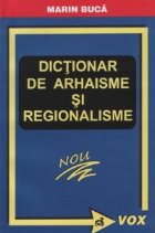 Dictionar arhaisme regionalisme