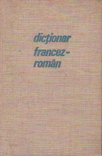 Dictionar francez-roman (18000 de cuvinte)