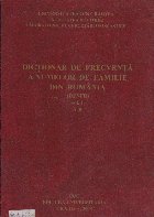 Dictionar de frecventa a numelor de familie din Romania (DFNFR), Volumul I A-B