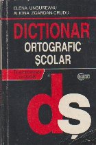 Dictionar ortografic scolar (cu elemente de punctuatie) - in conformitate cu DOOM2
