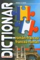 Dictionar roman - francez, francez - roman