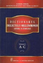 Dictionarul dialectului meglenoroman general etimologic