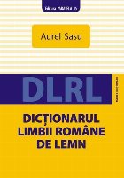 DICTIONARUL LIMBII ROMANE DE LEMN