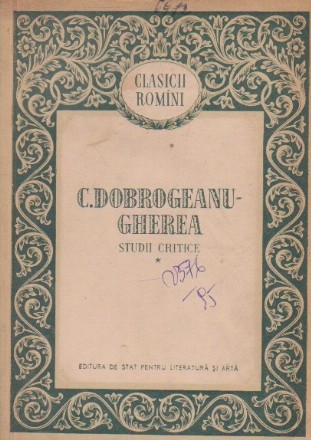 C. Dobrogeanu-Gherea - Studii critice, Volumul I