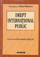 Drept international public. Curs universitar pentru IFR/ID