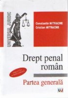 DREPT PENAL ROMAN - Partea generala - Editia a VII-a revazuta si adaugita
