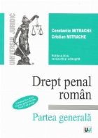 Drept penal roman. Partea generala - Editia a IX-a, revazuta si adaugita