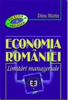 Economia Romaniei Limitari manageriale