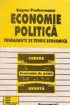 Economie Politica. Fundamente de teorie economica (Essential Economics)