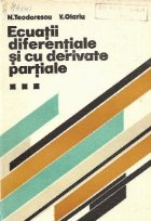 Ecuatii diferentiale si cu derivate partiale, Volumul al III-lea - Ecuatiile fizicii matematice