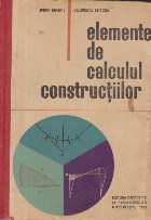 Elemente calculul constructiilor Manual pentru