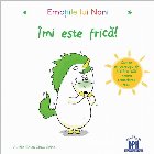 Emotiile lui Noni - Imi este frica Emotiile lui Noni - Imi este frica