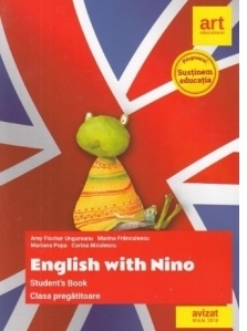 English with Nino - Student s Book. Clasa pregatitoare