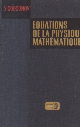 Equations de la physique mathematique (Godounov)