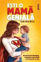 Eşti mamă genială acceptă incertitudinea