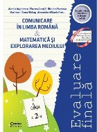 Evaluare finală clasa a II-a. Comunicare în limba română şi Matematică şi explorarea mediului / Arghire