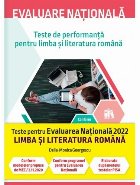 Evaluare națională 2021. Teste de performanță pentru limba și literatura română