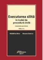 Executarea silita in Codul de procedura civila. Editia a 2-a