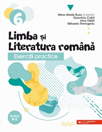 Exerciţii practice de Limba şi literatura română : caiet de lucru,clasa a VI-a
