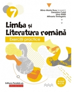 Exercitii practice de limba si literatura romana. Caiet de lucru. Clasa a VII-a (anul scolar 2019-2020)