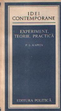 Experiment, Teorie, Practica