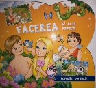 Facerea si alte povesti
