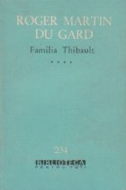 Familia Thibault, Volumul al IV-lea