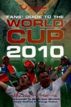 Fans Guide To The World Cup 2010