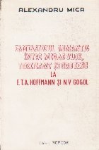 Fantasticul Romantic Intre Miraculos, Terifiant si Grotesc la E. T. A. Hoffmann si N. V. Gogol
