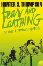 Fear and Loathing on the Campaign Trail \'72