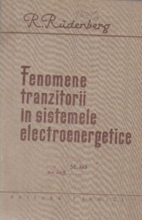 Fenomene tranzitorii in sistemele electroenergetice (R. Rudenberg)