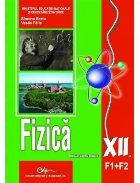Fizica F1+F2. Manual pentru clasa a XII-a
