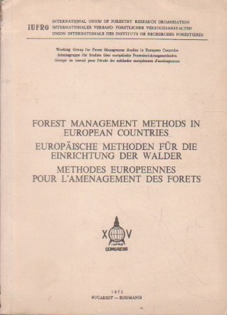 Forest Management Methods in European Countries (In limbile engleza, germana si franceza)