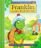 Franklin şi casca lui de bicicletă : poveste bazată pe personajele create de Paulette Bourgeois şi Brenda 