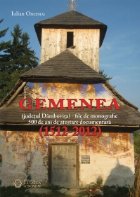 Gemenea ( judetul Dambovita) file de monografie -  500 de ani de atestare documentara (1512-2012)
