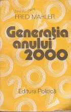 Generatia anului 2000. Scenarii de juventologie prospectiva