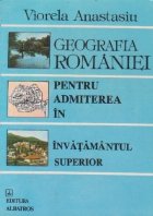 Geografia Romaniei pentru admiterea invatamantul